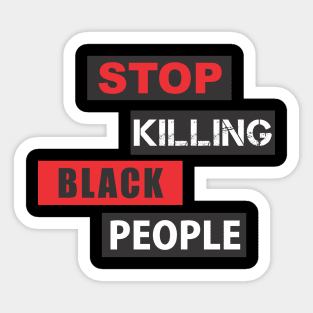 stop killing black people Sticker